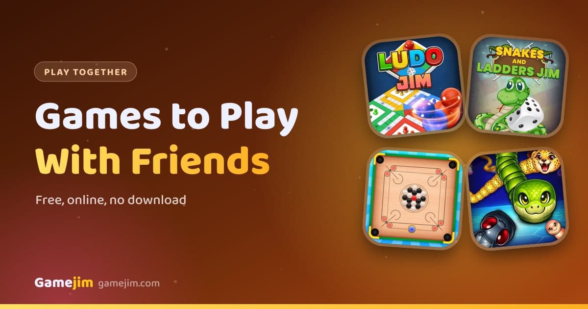 Games to Play With Friends Online: Free, No Download